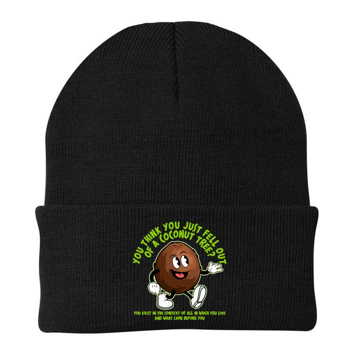 You Think You Just Fell Out Of A Coconut Tree Kalama Harris 2024 Meme Beanie