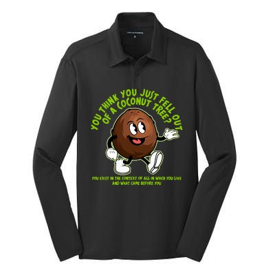 You Think You Just Fell Out Of A Coconut Tree Kalama Harris 2024 Meme Silk Touch Performance Long Sleeve Polo