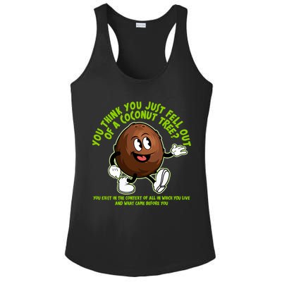 You Think You Just Fell Out Of A Coconut Tree Kalama Harris 2024 Meme Ladies PosiCharge Competitor Racerback Tank