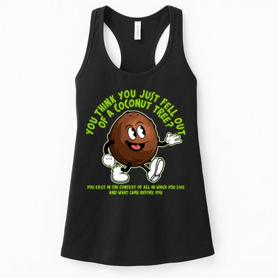 You Think You Just Fell Out Of A Coconut Tree Kalama Harris 2024 Meme Womens Tank Top