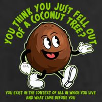 You Think You Just Fell Out Of A Coconut Tree Kalama Harris 2024 Meme Trucker Hat