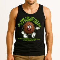 You Think You Just Fell Out Of A Coconut Tree Kalama Harris 2024 Meme Tank Top