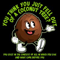 You Think You Just Fell Out Of A Coconut Tree Kalama Harris 2024 Meme Tank Top