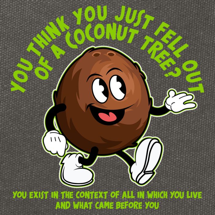 You Think You Just Fell Out Of A Coconut Tree Kalama Harris 2024 Meme Cotton Canvas Backpack