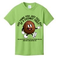 You Think You Just Fell Out Of A Coconut Tree Kalama Harris 2024 Meme Kids T-Shirt
