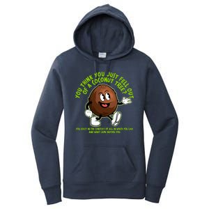 You Think You Just Fell Out Of A Coconut Tree Kalama Harris 2024 Meme Women's Pullover Hoodie