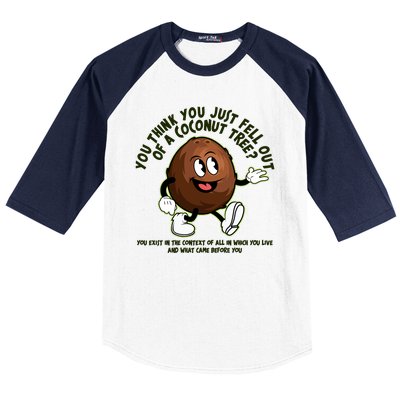 You Think You Just Fell Out Of A Coconut Tree Kalama Harris 2024 Meme Baseball Sleeve Shirt