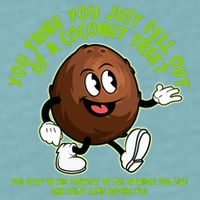 You Think You Just Fell Out Of A Coconut Tree Kalama Harris 2024 Meme Sueded Cloud Jersey T-Shirt