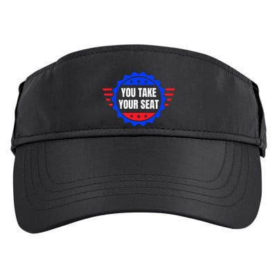You Take Your Seat Anti Biden's Cue Cards USA Stars Stripes Adult Drive Performance Visor