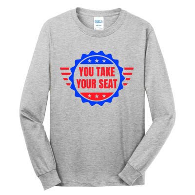 You Take Your Seat Anti Biden's Cue Cards USA Stars Stripes Tall Long Sleeve T-Shirt