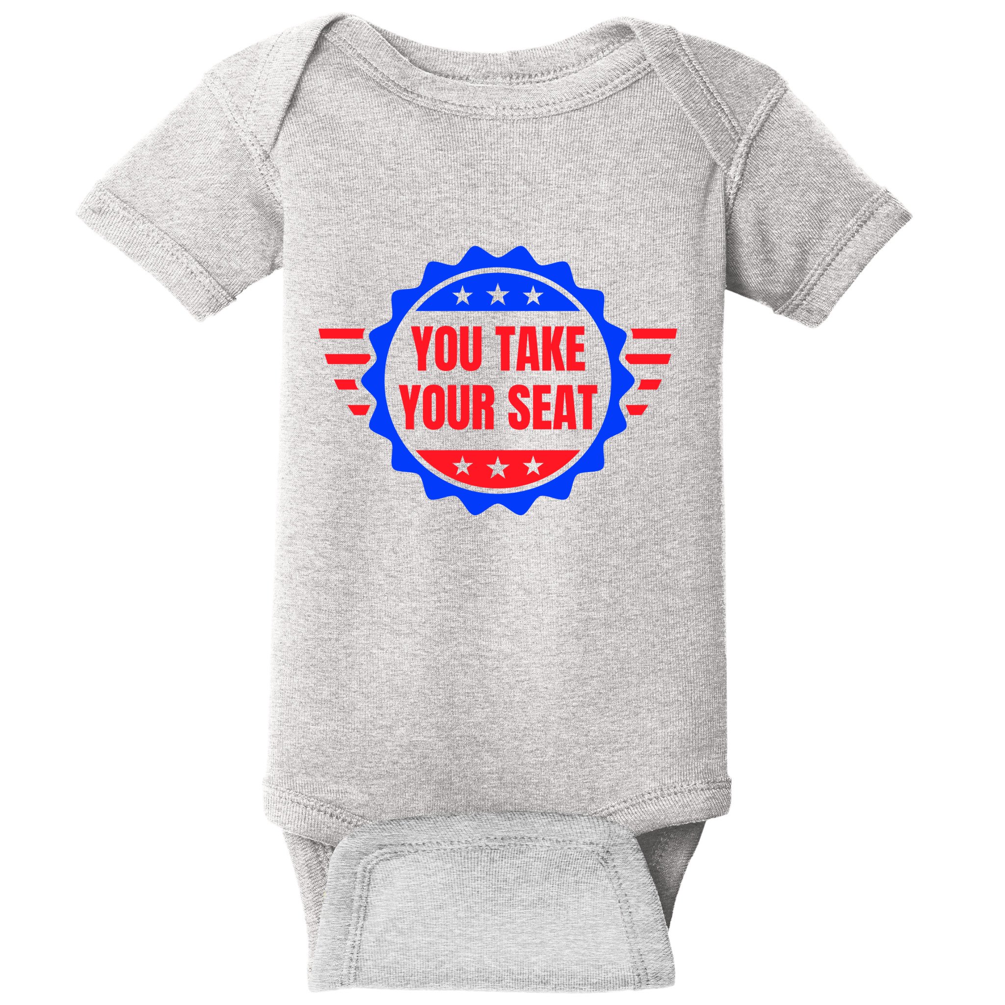You Take Your Seat Anti Biden's Cue Cards USA Stars Stripes Baby Bodysuit