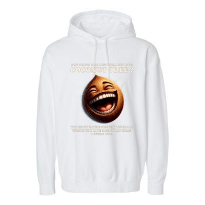 You Think You Just Fell Out Of A Coconut Tree Meme Garment-Dyed Fleece Hoodie