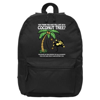 You Think You Just Fell Out Of A Coconut Tree Kamala 16 in Basic Backpack