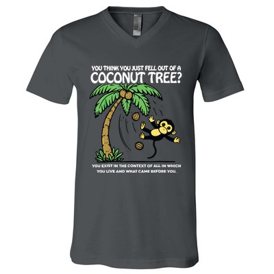 You Think You Just Fell Out Of A Coconut Tree Kamala V-Neck T-Shirt