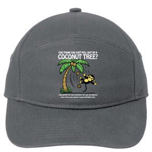 You Think You Just Fell Out Of A Coconut Tree Kamala 7-Panel Snapback Hat