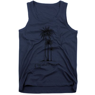 You Think You Just Fell Out Of A Coconut Tree Meme Gift Tank Top