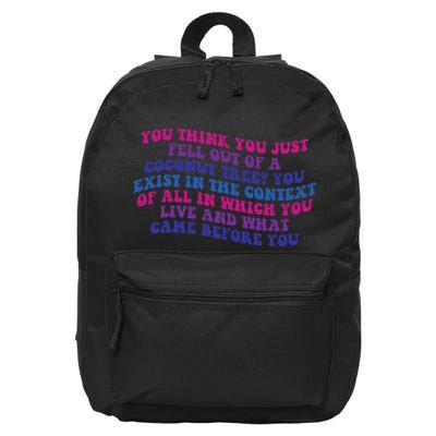 You Think You Just Fell Out Of A Coconut Tree 16 in Basic Backpack