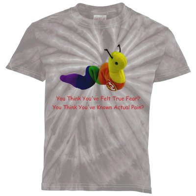 You Think Youve Felt True Fear Kids Tie-Dye T-Shirt