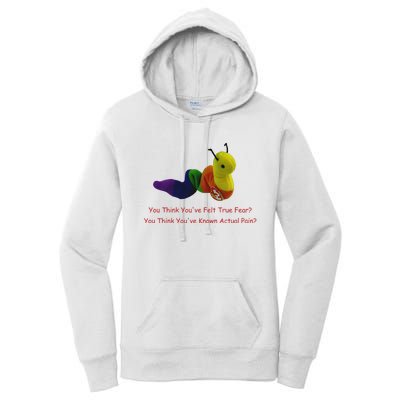 You Think Youve Felt True Fear Women's Pullover Hoodie