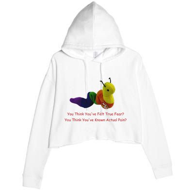 You Think Youve Felt True Fear Crop Fleece Hoodie