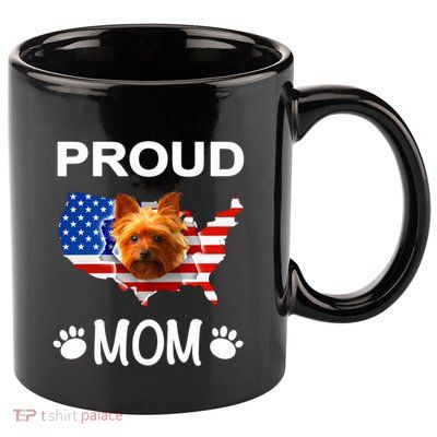 Yorkshire Terrier Yorkshire Terrier Proud Patriot Mom Gift 11oz C Handle Ceramic Mug