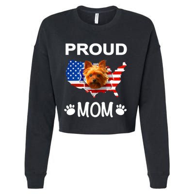 Yorkshire Terrier Yorkshire Terrier Proud Patriot Mom Gift Cropped Pullover Crew