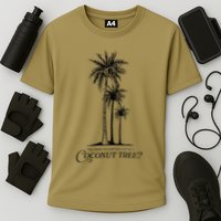 You Think You Just Fell Out Of A Coconut Tree Meme Performance Shirt