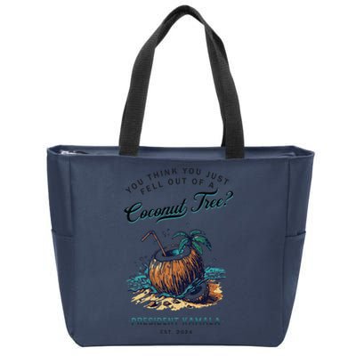 You Think You Just Fell Out Of A Coconut Tree Kamala Funny Zip Tote Bag