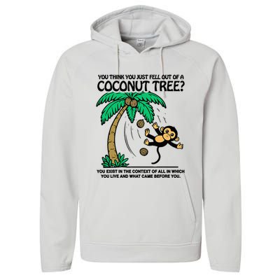 You Think You Fell Out Of A Coconut Tree Funny Kamala Harris Performance Fleece Hoodie