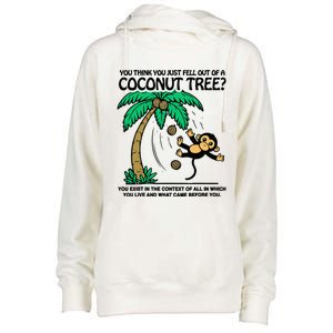 You Think You Fell Out Of A Coconut Tree Funny Kamala Harris Womens Funnel Neck Pullover Hood