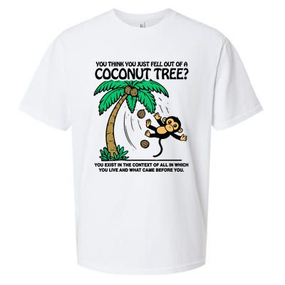 You Think You Fell Out Of A Coconut Tree Funny Kamala Harris Sueded Cloud Jersey T-Shirt