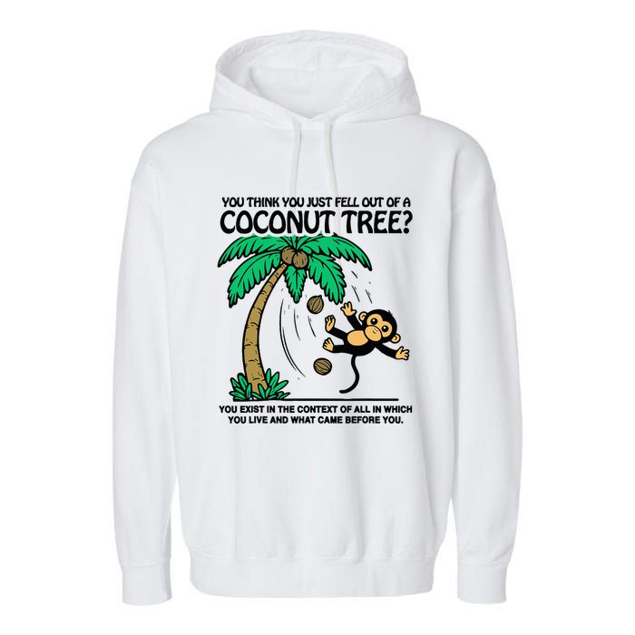 You Think You Fell Out Of A Coconut Tree Funny Kamala Harris Garment-Dyed Fleece Hoodie