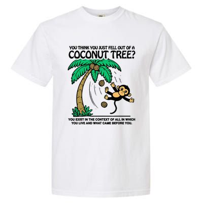 You Think You Fell Out Of A Coconut Tree Funny Kamala Harris Garment-Dyed Heavyweight T-Shirt