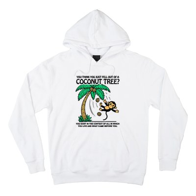 You Think You Fell Out Of A Coconut Tree Funny Kamala Harris Hoodie