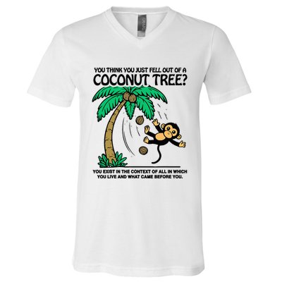 You Think You Fell Out Of A Coconut Tree Funny Kamala Harris V-Neck T-Shirt