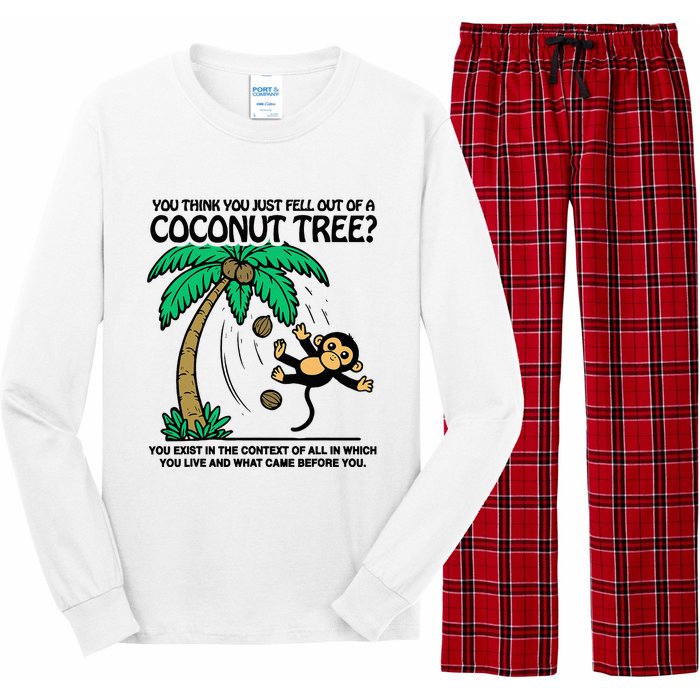 You Think You Fell Out Of A Coconut Tree Funny Kamala Harris Long Sleeve Pajama Set