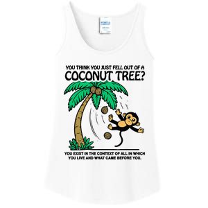 You Think You Fell Out Of A Coconut Tree Funny Kamala Harris Ladies Essential Tank