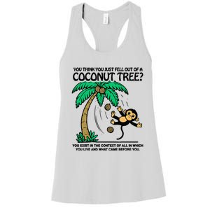 You Think You Fell Out Of A Coconut Tree Funny Kamala Harris Women's Racerback Tank