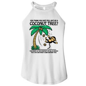 You Think You Fell Out Of A Coconut Tree Funny Kamala Harris Women's Perfect Tri Rocker Tank