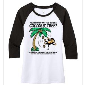 You Think You Fell Out Of A Coconut Tree Funny Kamala Harris Women's Tri-Blend 3/4-Sleeve Raglan Shirt