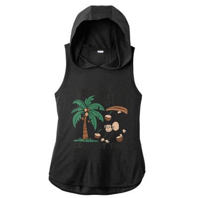 You Think You Just Fell Out Of A Coconut Tree Meme Ladies PosiCharge Tri-Blend Wicking Draft Hoodie Tank