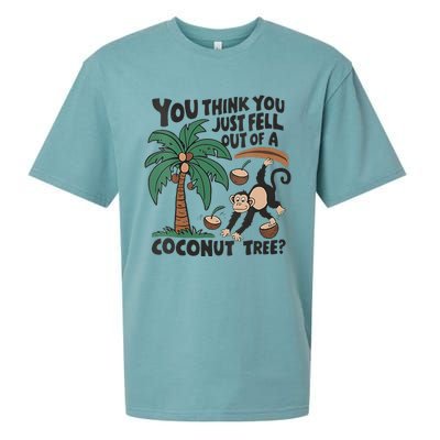 You Think You Just Fell Out Of A Coconut Tree Meme Sueded Cloud Jersey T-Shirt