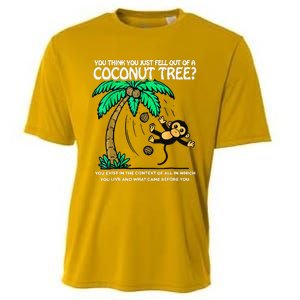 You Think You Just Fell Out Of A Coconut Tree Kamala 2024 Cooling Performance Crew T-Shirt