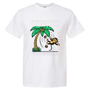 You Think You Just Fell Out Of A Coconut Tree Kamala 2024 Garment-Dyed Heavyweight T-Shirt