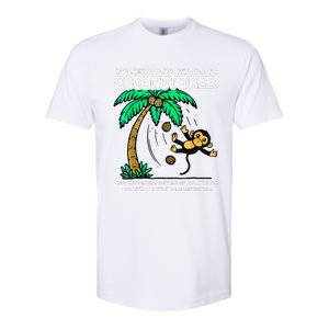 You Think You Just Fell Out Of A Coconut Tree Kamala 2024 Softstyle CVC T-Shirt