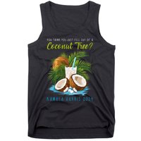 You Think You Just Fell Out Of A Coconut Tree Kamala Harris Tank Top