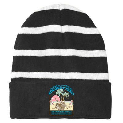 You Think You Just Fell Out Of A Coconut Tree Kamala Meme Striped Beanie with Solid Band