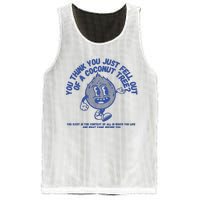 You Think You Fell Out Of A Coconut Mesh Reversible Basketball Jersey Tank