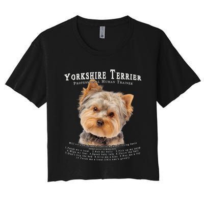 Yorkshire Terrier Yorkie Owner Lover Human Trainer Women's Crop Top Tee