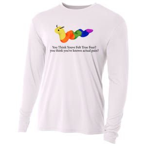 You Think Youve Felt True Fear Funny Cooling Performance Long Sleeve Crew